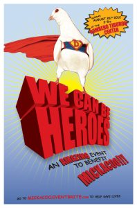 Poster showing MickaCoo Presents: We Can Be Heroes!